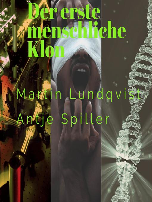 Title details for Der erste menschliche Klon by Martin Lundqvist - Available